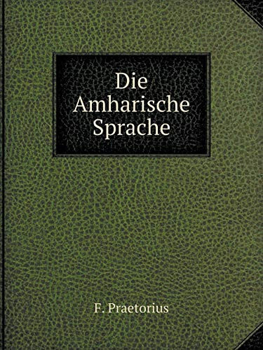 Die Amharische Sprache (German Edition)