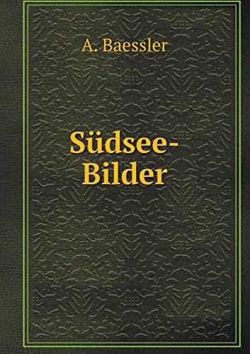 Südsee-Bilder (German Edition)