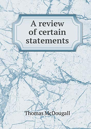 A review of certain statements
