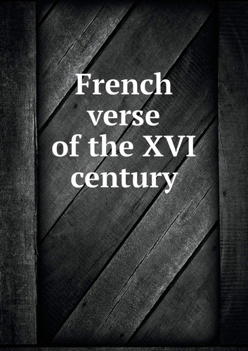 French verse of the XVI century
