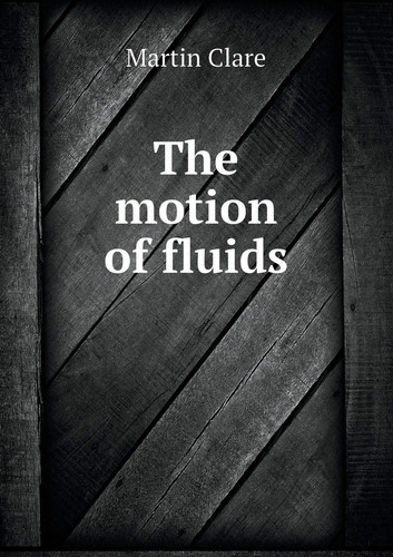 The motion of fluids