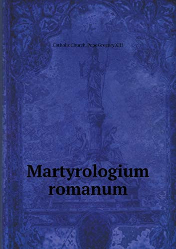 Martyrologium romanum (Latin Edition)