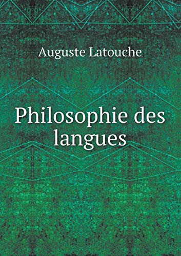 Philosophie des langues (French Edition)