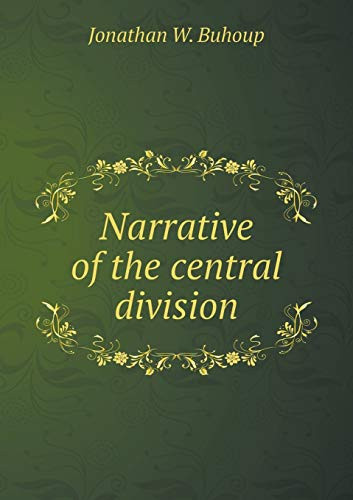 Narrative of the central division