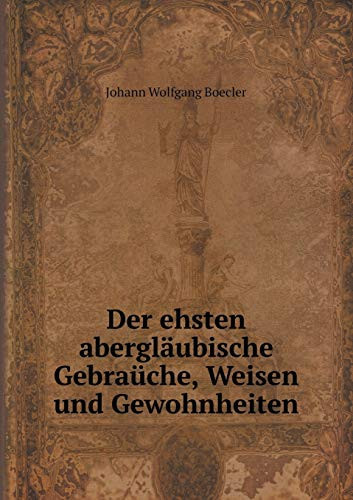 Der ehsten abergläubische Gebraüche, Weisen und Gewohnheiten (German Edition)