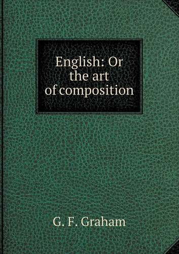 English: Or the art of composition