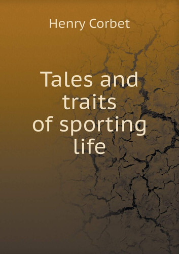 Tales and traits of sporting life