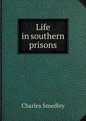 Life in southern prisons