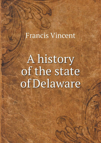 A history of the state of Delaware
