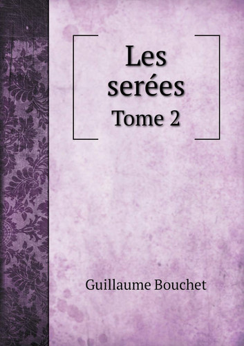 Les serées Tome 2 (French Edition)