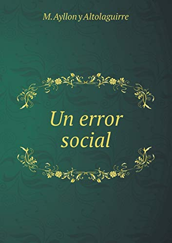 Un error social (Spanish Edition)