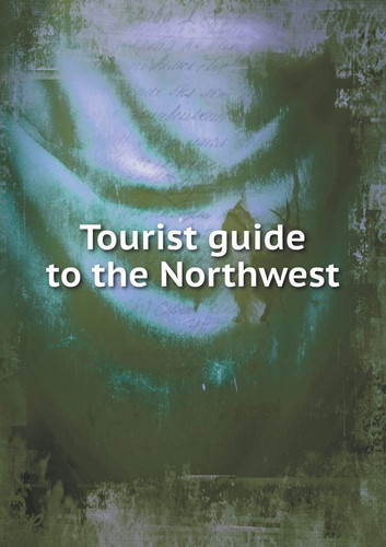 Tourist guide to the Northwest