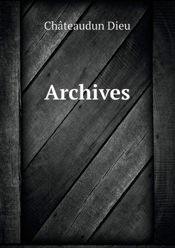 Archives (French Edition)