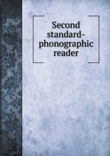 Second standard-phonographic reader