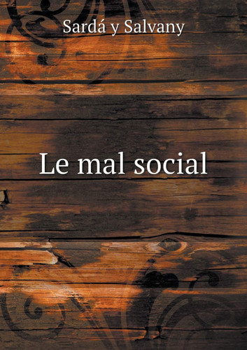 Le mal social (French Edition)
