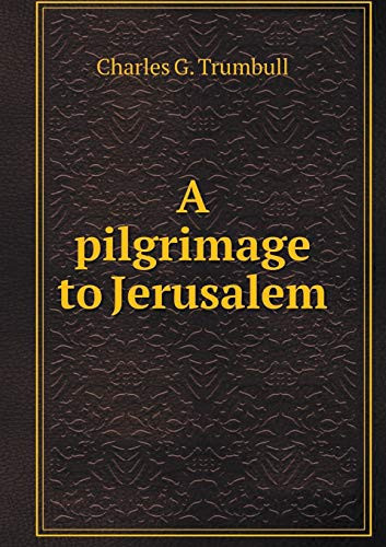 A pilgrimage to Jerusalem