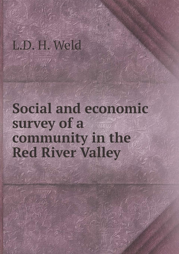 Social and economic survey of a community in the Red River Valley