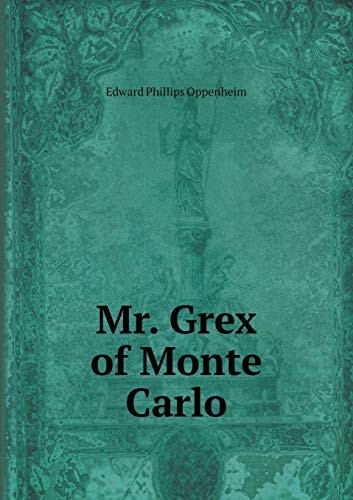 Mr. Grex of Monte Carlo
