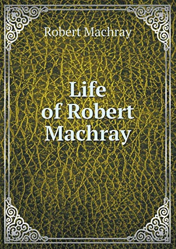 Life of Robert Machray