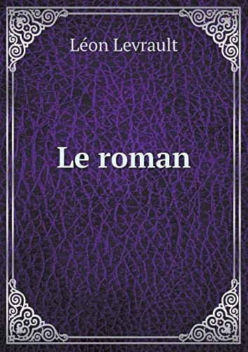 Le roman (French Edition)