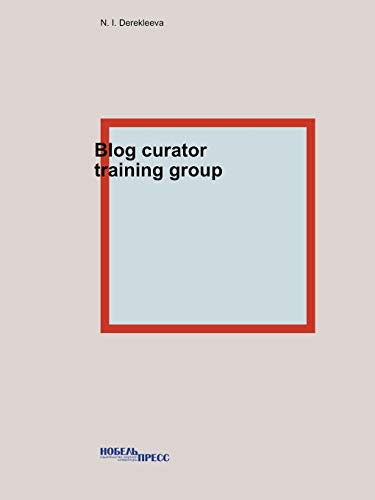 Blog curator training group (Russian Edition)