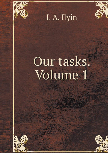 Our tasks. Volume 1 (Russian Edition)