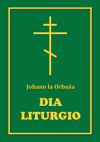 Dia Liturgio (Russian Edition)
