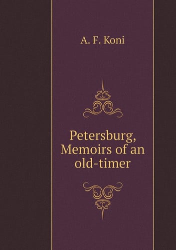 Petersburg, Memoirs of an old-timer (Russian Edition)