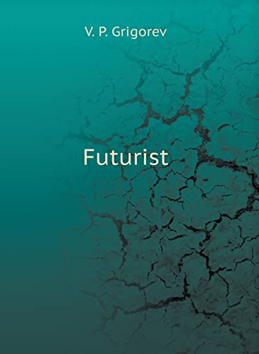The Futurist (Russian Edition)