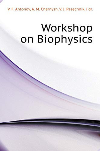 Workshop on Biophysics (Russian Edition)
