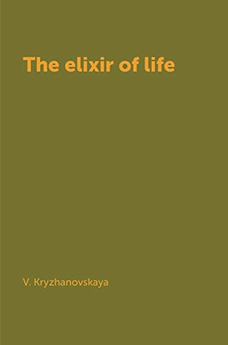 The elixir of life (Russian Edition)