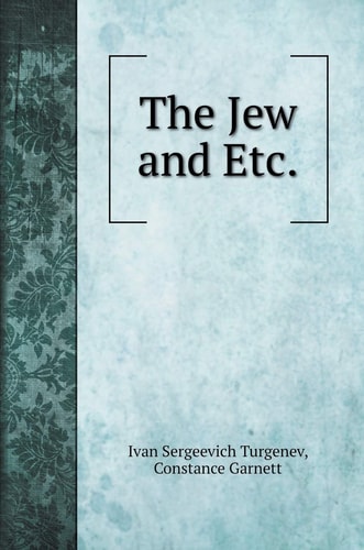 The Jew and Etc.