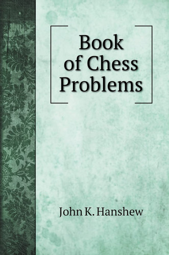 Book of Chess Problems