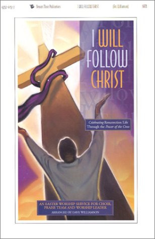 I Will Follow Christ