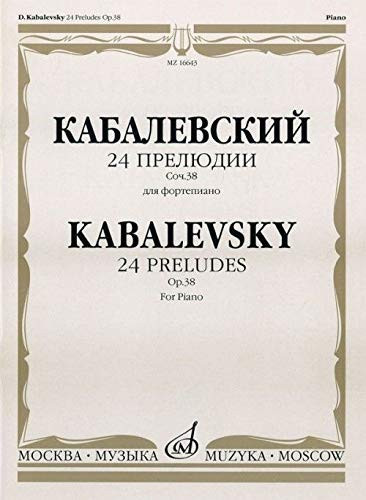 Dmitri Kabalevsky. 24 preludes for piano opus 38
