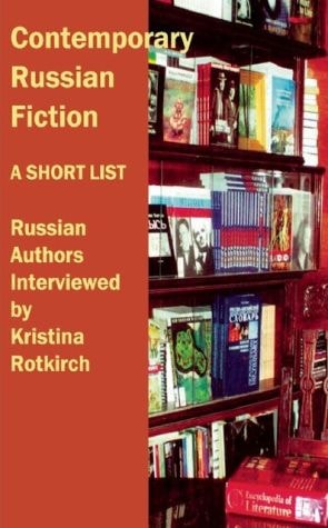 Contemporary Russian Fiction: A Short List