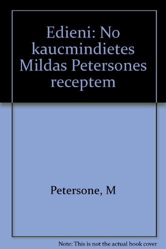 Ēdieni no kaucmindietes Mildas Pētersones receptēm