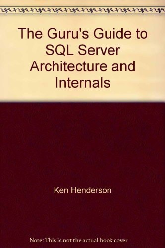 Профессиональное руководство по Microsoft SQL Server: структура и реализация