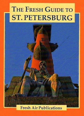 The Fresh Guide to St. Petersburg