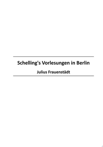 Schelling's Vorlesungen in Berlin