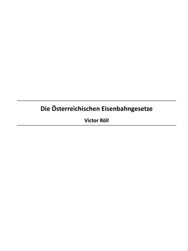Die ?sterreichischen Eisenbahngesetze