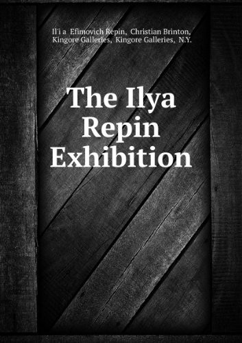 The Ilya Repin Exhibition