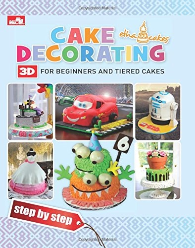 Cake Decorating 3D For Beginners And Tiered Cakes