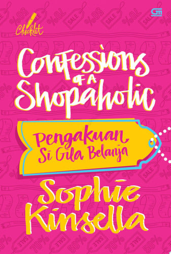 A Confession of a Shopaholic (Pengakuan si Gila Belanja)