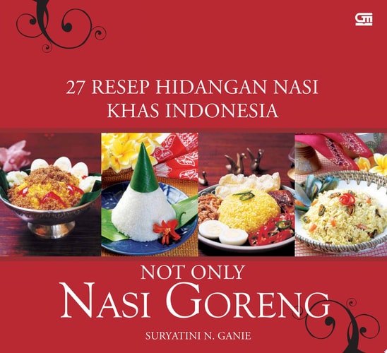 27 Resep Hidangan Nasi Khas Indonesia Not Only Nasi Goreng