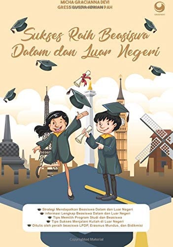 Sukses Raih Beasiswa Dalam dan Luar Negeri