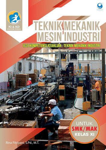 Teknik Mekanik Mesin Industri SMK/MAK Kelas XI
