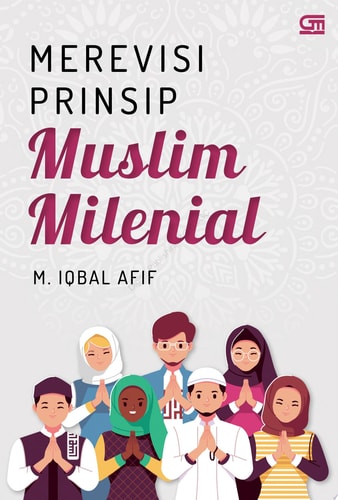 Merevisi Prinsip Muslim Milenial