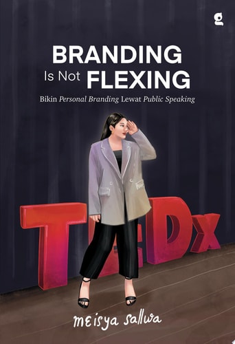 Branding Is Not Flexing Bikin personal branding lewat public speaking