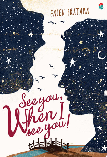 See You, When I See You!